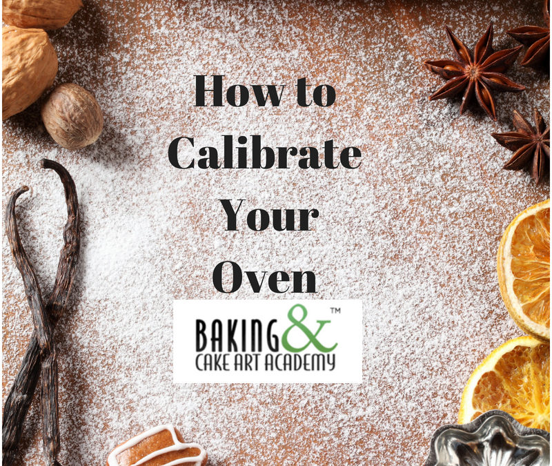 Calibrating Your Oven