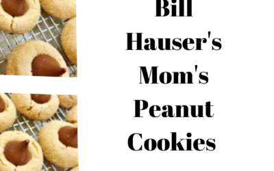 Bill Hauser’s Mom’s Peanut Cookies