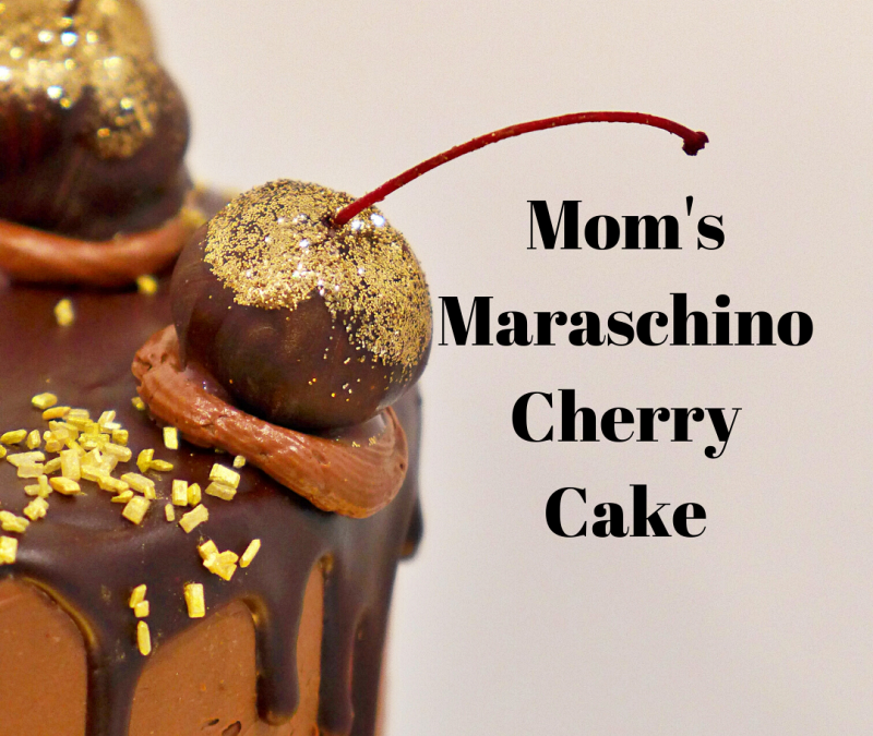 National Emergency and Mom’s Maraschino Cherry Cake